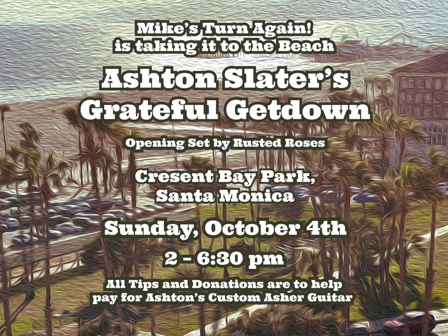 Ashton Slater’s Grateful Get-Down @ Crescent Bay Park